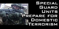 Special Guard Units Prepare for Domestic Terrorism